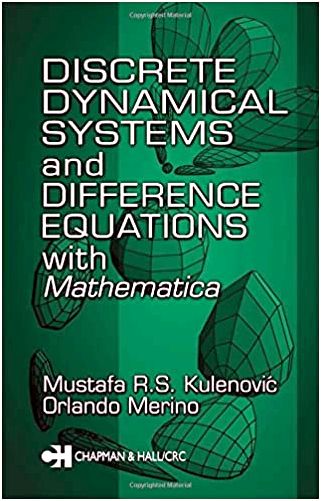 Discrete Dynamical Systems and Difference Equations with Mathematica Difference Equations with Mathematica